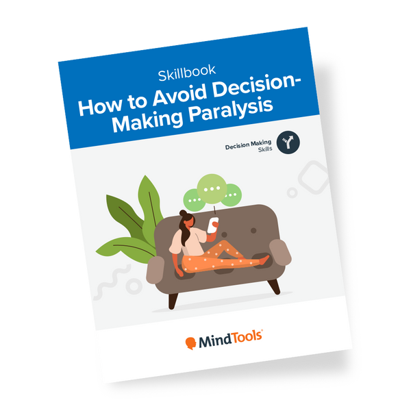 How to Avoid Decision-Making Paralysis Skillbook | Mind Tools Store ...