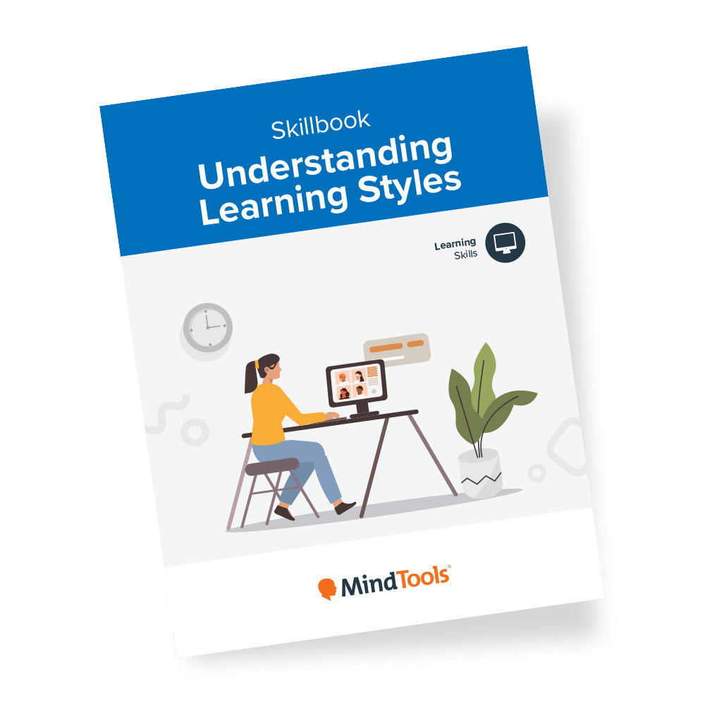Understanding Tools Understanding Learning Styles Skillbook | Mind Tools Store - Mindtools